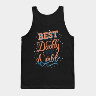 Best Daddy of the World Tank Top